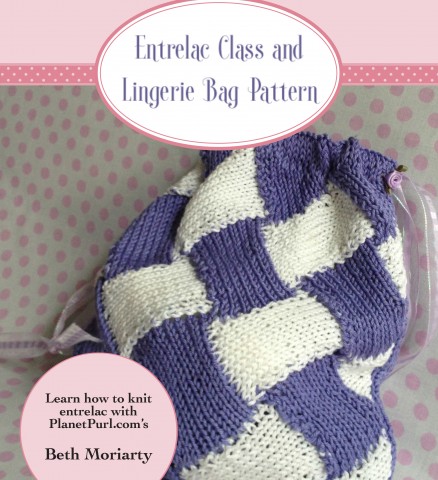 Entrelac Class and Lingerie Bag Pattern